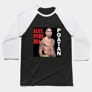 Alex Poatan Pereira Baseball T-Shirt